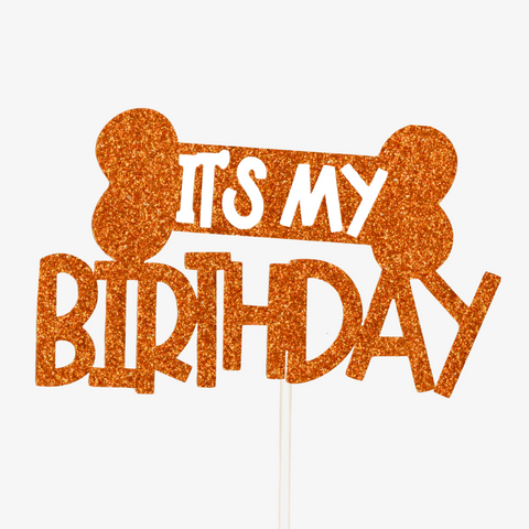 It's My Birthday Topper